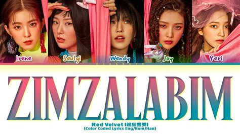 zimzalabim color coded lyrics.